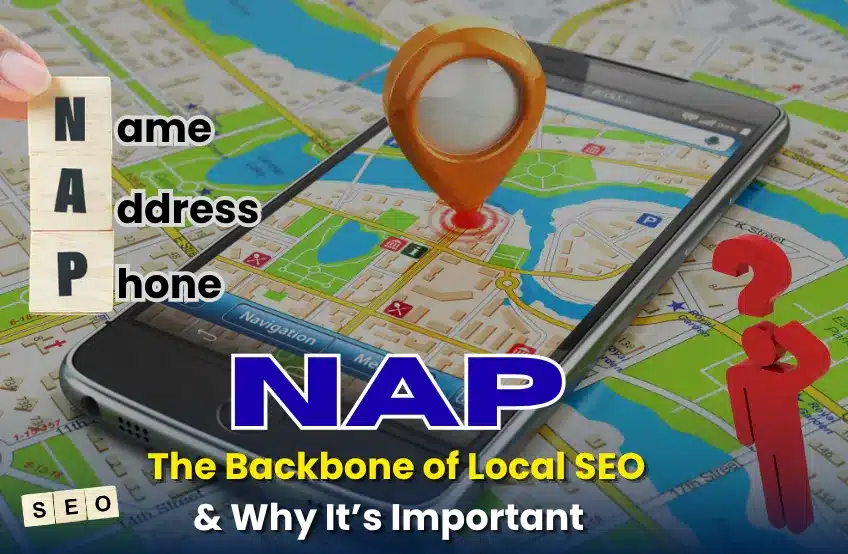 NAP: The Backbone of Local SEO & Why It’s Important